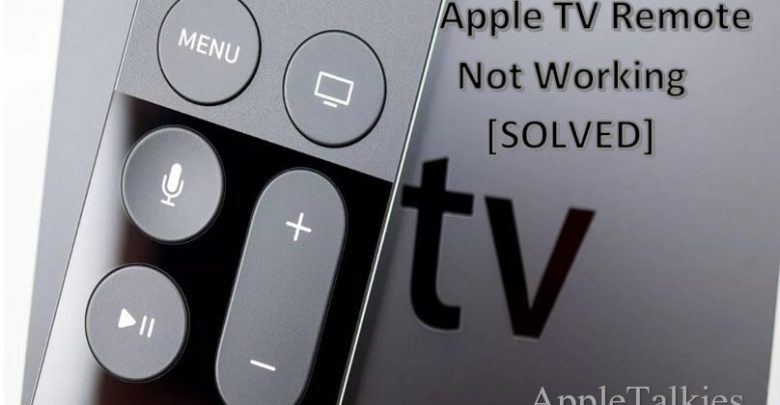 Apple Tv Remote Not Working. Easy Fix by Apple Talkies